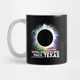 Waco Texas Total Solar Eclipse April 8 2024 Totality Mug